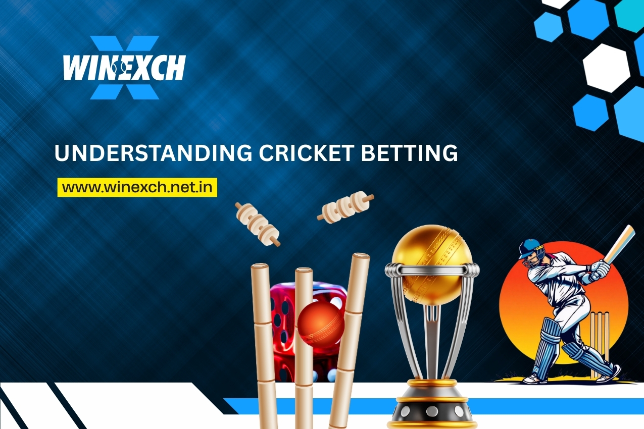 Understanding Cricket Betting